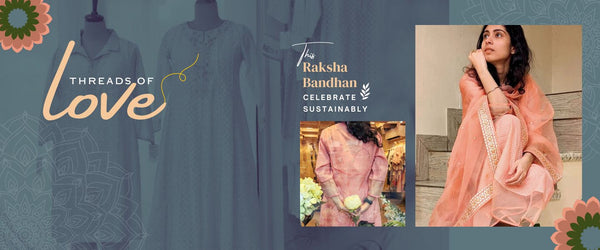 Celebrate Raksha Bandhan: Designer Sustainable Dresses to Honor Tradition & Earth